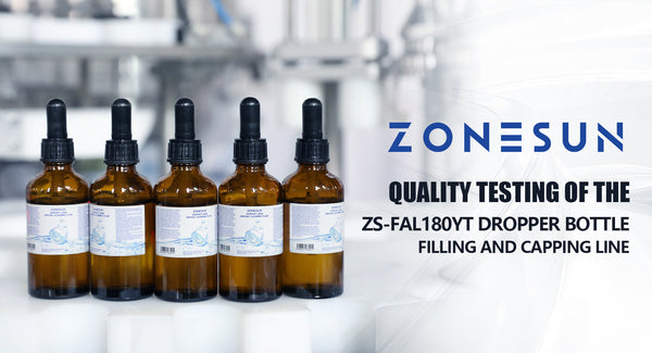 Quality Testing of the ZS-FAL180YT Dropper Bottle Filling and Capping Line