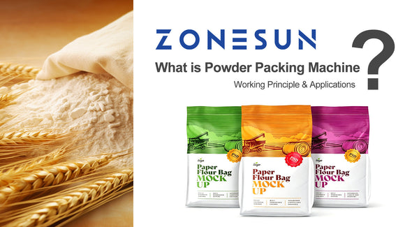 What is Powder Packing Machine: Working Principle & Applications