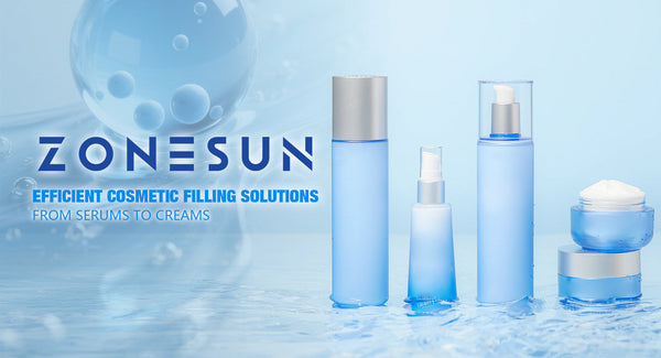 ZONESUN Machines for Every Type of Cosmetic Product: From Serums to Creams