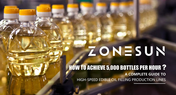 How to Achieve 5,000 Bottles per Hour? A Complete Guide to High-Speed Edible Oil Filling Production Lines